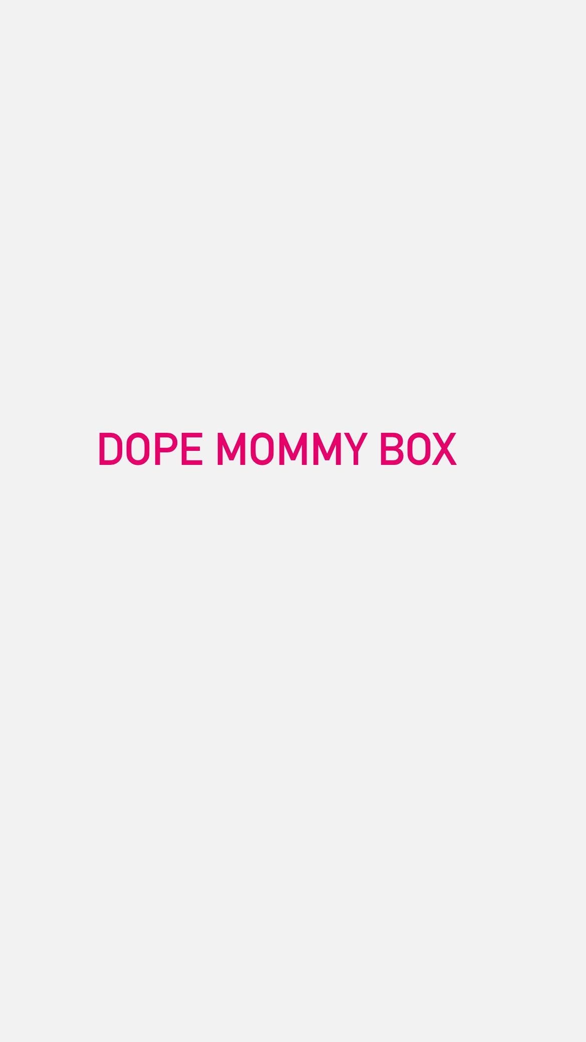 Dope Mommy subscription box